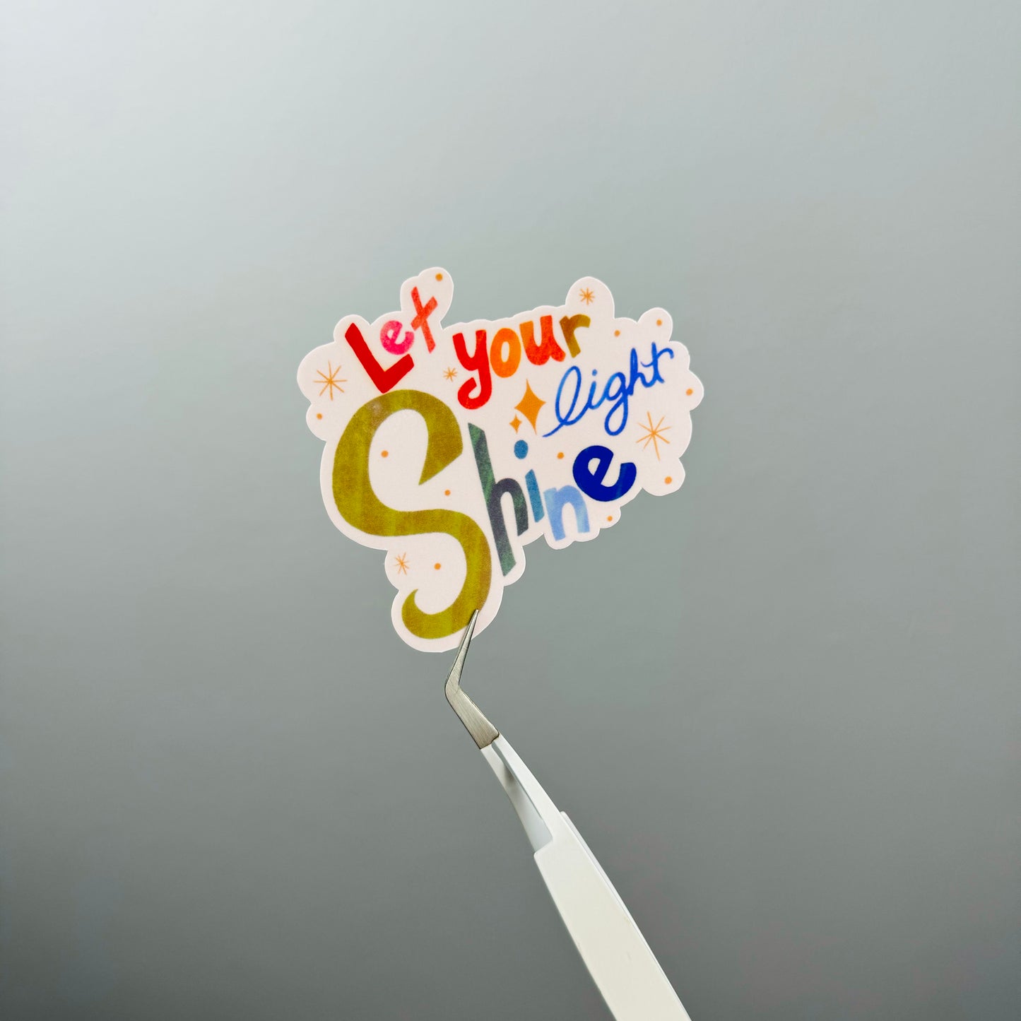 Let your light shine- Waterproof Sticker